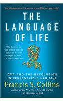 Language of Life: DNA and the Revolution in Personalized Medicine