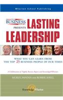 Lasting Leadership: What You Can Learn from the Top 25 Business People of Our Times