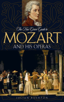 New Grove Guide to Mozart and His Operas
