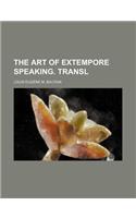 The Art of Extempore Speaking. Transl
