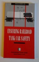 Ensuring Railroad Tank Car Safety