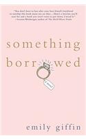 Something Borrowed