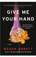 Give Me Your Hand