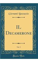 Il Decamerone, Vol. 3 (Classic Reprint)