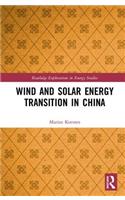 Wind and Solar Energy Transition in China