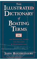 The Illustrated Dictionary of Boating Terms