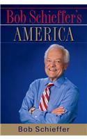 Bob Schieffer's America