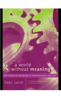 A World Without Meaning