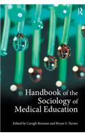 Handbook of the Sociology of Medical Education