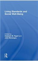 Living Standards and Social Well-Being