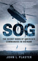 Sog: The Secret Wars of America's Commandos in Vietnam(English)