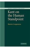 Kant on the Human Standpoint