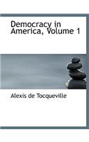 Democracy in America, Volume 1