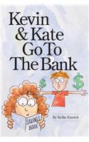 Kevin and Kate Go to the Bank