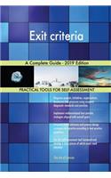 Exit criteria A Complete Guide - 2019 Edition