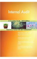 Internal Audit A Complete Guide - 2019 Edition