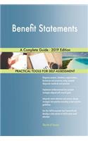 Benefit Statements A Complete Guide - 2019 Edition