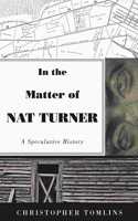 In the Matter of Nat Turner