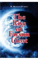 Rise of Farson Uiost