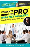 Presente Como Un Pro Para Networkers