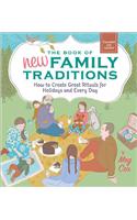The Book of New Family Traditions (Revised and Updated)