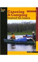 Canoeing and Camping Beyond the Basics
