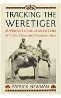 Tracking the Weretiger