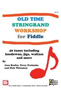 Old Time Stringband Workshop for Fiddle