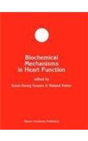 Biochemical Mechanisms in Heart Function