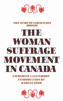 Woman Suffrage Movement in Canada