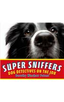 Super Sniffers