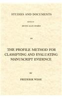 Profile Method for Classifying and Evaluating Manuscript Evidence