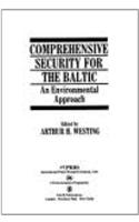 Comprehensive Security for the Baltic: An Environmental Approach(International Peace Research Institute, Oslo (PRIO))