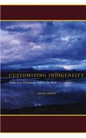 Customizing Indigeneity