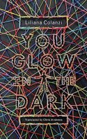 You Glow in the Dark