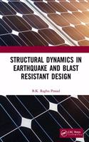 Structural Dynamics in Earthquake and Blast Resistant Design