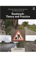 Roadwork: Theory and Practice