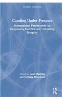 Curating Under Pressure