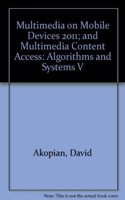 Multimedia on Mobile Devices 2011; and Multimedia Content Access