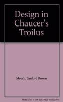 Design in Chaucer's Troilus