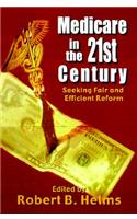 Medicare in the Twenty-first Century