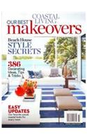 Coastal Living Our Best Makeovers (International Bookazine)