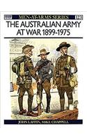 The Australian Army at War 1899-1975