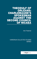 Theodulf of Orleans: Charlemagne's Spokesman against the Second Council of Nicaea