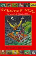 Enchanted Journeys: Fifty Years of Irish Writing for Children