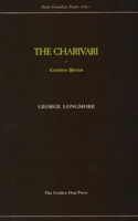 The Charivari: Or; Canadian Poetics, After the Manner of Beppo: A Tale, by Launcelot Longstaff