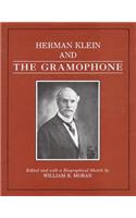 Herman Klein and the Gramophone