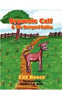 Brownie Calf & the Barnyard Babies