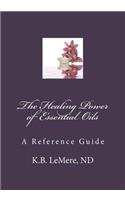 Healing Power of Essential Oils