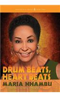 Drum Beats, Heart Beats